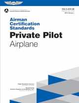 9781619549036-1619549034-Airman Certification Standards: Private Pilot - Airplane (2024): FAA-S-ACS-6B (ASA ACS Series)