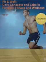 9781308146836-1308146833-Fit and Well: Core Concepts and Labs in Physical Fitness and Wellness (Custom Edition for PED 1600)