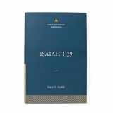 9781535996587-1535996587-Isaiah 1-39: The Christian Standard Commentary