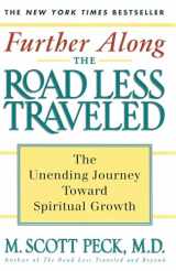 9780684847238-068484723X-Further Along the Road Less Traveled: The Unending Journey Towards Spiritual Growth