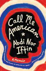 9780525433026-0525433023-Call Me American: A Memoir