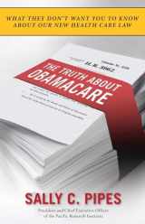 9781596986367-1596986360-The Truth About Obamacare