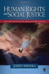 9781412938730-1412938732-Human Rights and Social Justice: Social Action and Service for the Helping and Health Professions