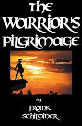 9781393307426-1393307426-The Warrior's Pilgrimage (The Adventures of Remus)
