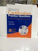 9781892418180-1892418185-Adult-Gero and Family Nurse Practitioner Certification Practice Questions 2013