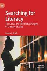 9783030969806-3030969800-Searching for Literacy: The Social and Intellectual Origins of Literacy Studies