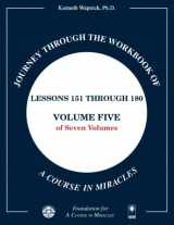 9781591429241-1591429242-Journey through the Workbook of A Course in Miracles: Lessons 151 through 180, Volume Five of Seven-Volumes
