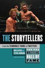 9781770415027-1770415025-The Pro Wrestling Hall of Fame: The Storytellers (From the Terrible Turk to Twitter) (The Pro Wrestling Hall of Fame, 5)