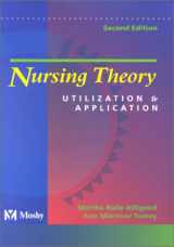 9780323011945-0323011942-Nursing Theory: Utilization and Application