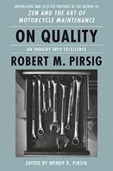 9780063084643-0063084643-On Quality: An Inquiry into Excellence: Unpublished and Selected Writings