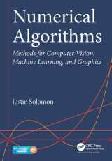 9781482251883-1482251884-Numerical Algorithms: Methods for Computer Vision, Machine Learning, and Graphics