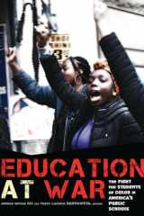 9780823279098-082327909X-Education at War: The Fight for Students of Color in America's Public Schools