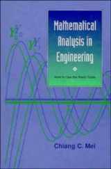 9780521460538-0521460530-Mathematical Analysis in Engineering: How to Use the Basic Tools