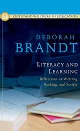 9780470401347-0470401346-Literacy and Learning: Reflections on Writing, Reading, and Society