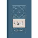 9781087780689-1087780683-God (Volume 1) (Theology for Every Person)