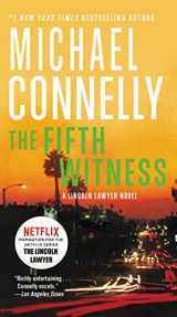 9781455567430-1455567434-Fifth Witness (A Lincoln Lawyer Novel, Book 4) (A Lincoln Lawyer Novel, 4)