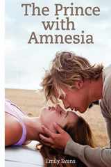 9781480266568-1480266566-The Prince with Amnesia