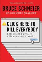 9780393357448-0393357449-Click Here to Kill Everybody: Security and Survival in a Hyper-connected World