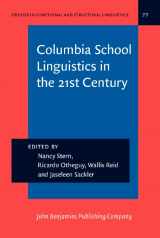 9789027203410-9027203415-Columbia School Linguistics in the 21st Century (Studies in Functional and Structural Linguistics)