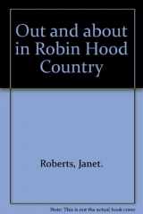 9781902674100-1902674103-Out and About in Robin Hood Country
