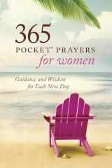 9781496411716-1496411714-365 Pocket Prayers for Women: Guidance and Wisdom for Each New Day