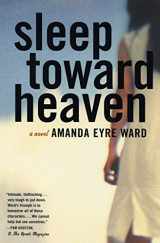 9780060582296-0060582294-Sleep Toward Heaven: A Novel