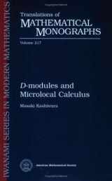 9780821827666-0821827669-D-Modules and Microlocal Calculus (Translations of Mathematical Monographs, Vol. 217)