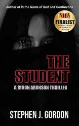 9781627203548-1627203540-The Student: A Gidon Aronson Thriller