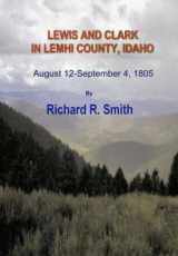 9780974078106-0974078107-Lewis and Clark in Lemhi County, Idaho