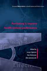 9780335213672-0335213677-Purchasing to improve health systems performance (European Ovservatory on Health Systems Policies)