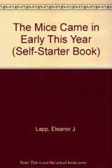 9780807551110-0807551112-The Mice Came in Early This Year (Self-Starter Book)