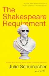 9780525432616-0525432612-The Shakespeare Requirement: A Novel (The Dear Committee Trilogy)