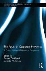 9780415729741-0415729742-The Power of Corporate Networks: A Comparative and Historical Perspective (Routledge International Studies in Business History)