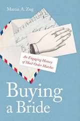 9780814771815-0814771815-Buying a Bride: An Engaging History of Mail-Order Matches