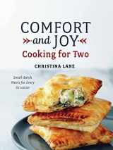 9781581573428-1581573421-Comfort and Joy: Cooking for Two