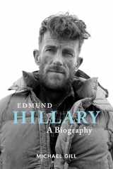 9781839810251-1839810254-Edmund Hillary - A Biography: The extraordinary life of the beekeeper who climbed Everest