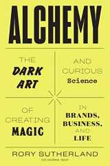 9780062388414-006238841X-Alchemy: The Dark Art and Curious Science of Creating Magic in Brands, Business, and Life