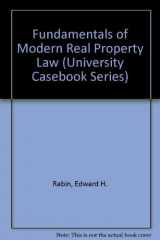 9780882779621-0882779621-Fundamentals of Modern Real Property Law (University Casebook Series)