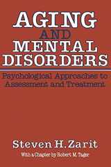 9780029359808-0029359805-Aging & Mental Disorders (Psychological Approaches To Assessment & Treatment)