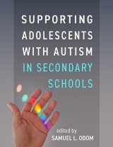 9781462551064-1462551068-Supporting Adolescents with Autism in Secondary Schools