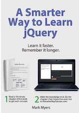9781523986460-1523986468-A Smarter Way to Learn jQuery: Learn it faster. Remember it longer.