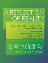 9780691162935-069116293X-A Reflection of Reality: Selected Readings in Contemporary Chinese Short Stories (The Princeton Language Program: Modern Chinese, 36)