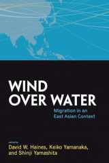 9781785330391-178533039X-Wind Over Water: Migration in an East Asian Context (ASAO Studies in Pacific Anthropology, 2)