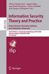 9783642039430-364203943X-Information Security Theory and Practice. Smart Devices, Pervasive Systems, and Ubiquitous Networks: Third IFIP WG 11.2 International Workshop, WISTP ... (Lecture Notes in Computer Science, 5746)