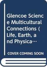 9780028283302-0028283309-Glencoe Science Multicultural Connections (Life, Earth, and Physical Science)