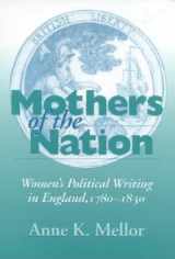 9780253213693-025321369X-Mothers of the Nation: Women's Political Writing in England, 1780–1830 (Studies in Continental Thought (Paperback))