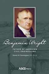 9780784415665-0784415668-Benjamin Wright: Father of American Civil Engineering