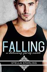 9781699696460-1699696462-Falling (The Delicious Series)