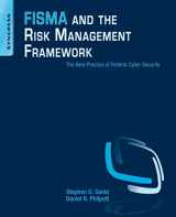 9781597496414-1597496413-FISMA and the Risk Management Framework: The New Practice of Federal Cyber Security