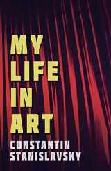 9781528705837-1528705831-My Life In Art - Translated from the Russian by J. J. Robbins - With Illustrations